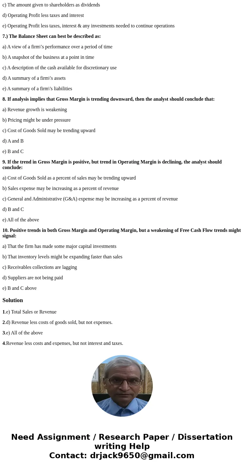 1.) When reviewing the Income Statement, the \ 1.) When reviewing the Income Statement, the \