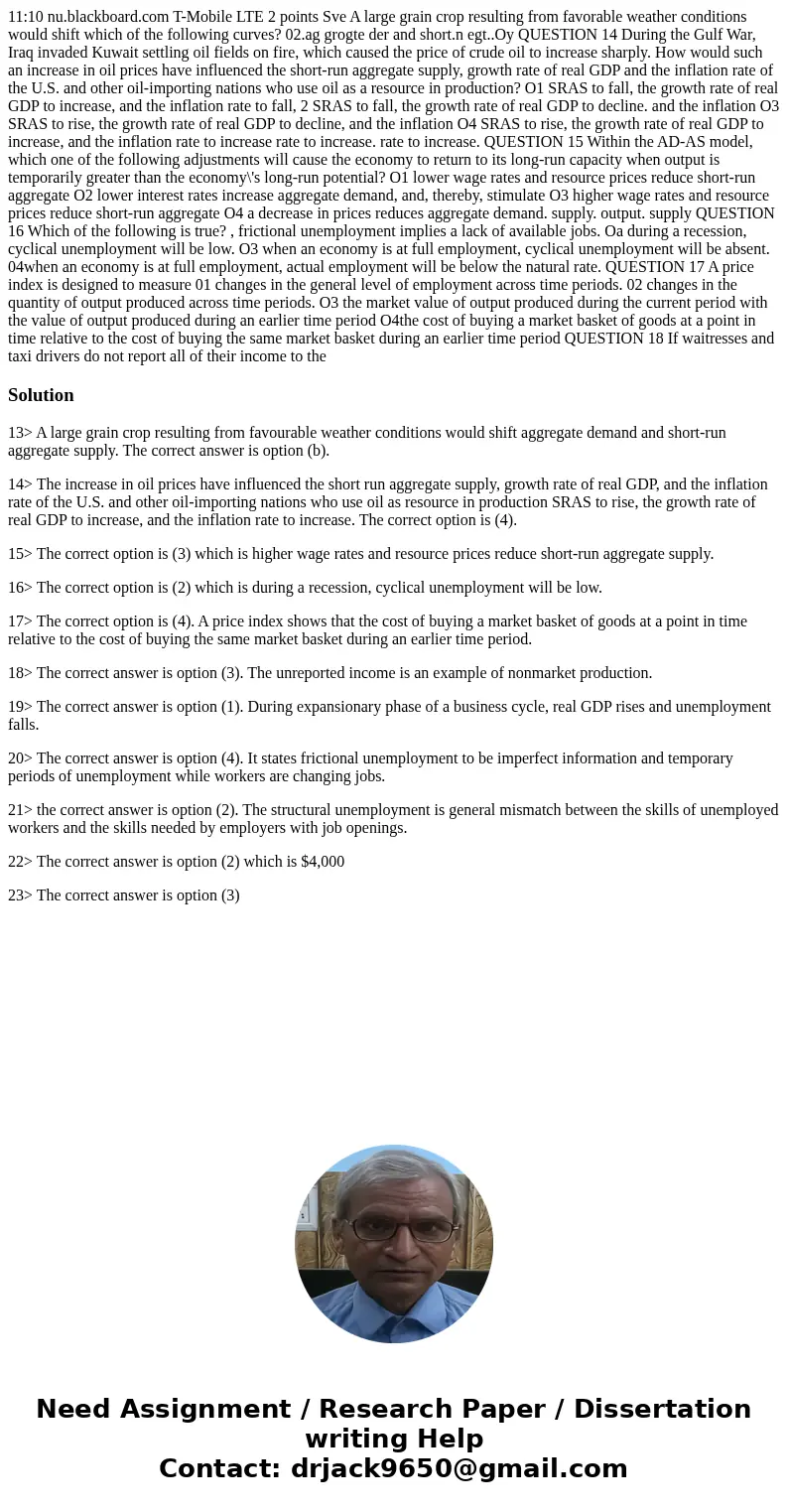  11:10 nu.blackboard.com T-Mobile LTE 2 points Sve A large grain crop resulting from favorable weather conditions would shift which of the following curves? 02.