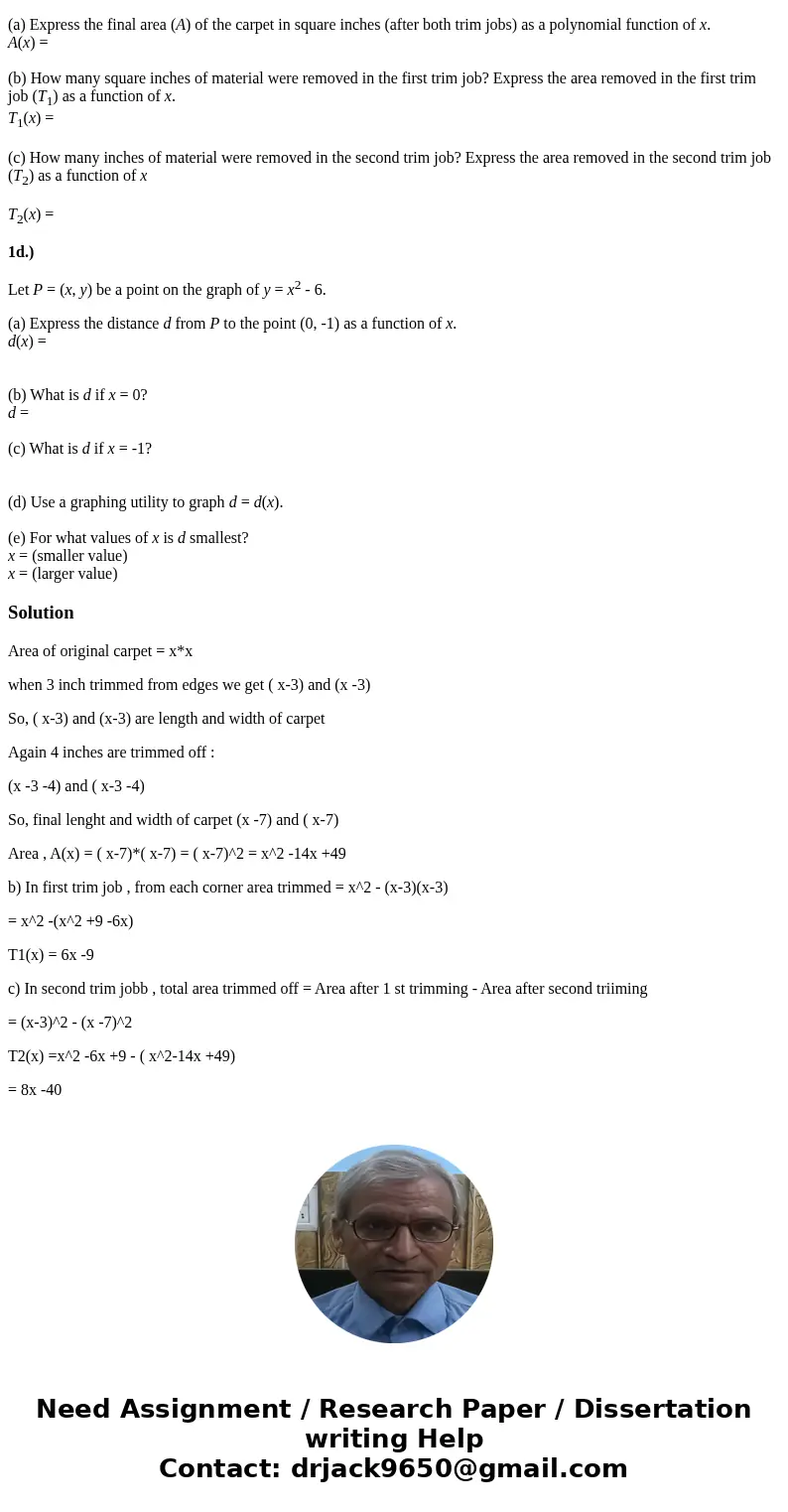 1a.) A large square carpet is initially x inches long and x inches wide. Randy decides to trim 3 inches off each edge of the carpet because the edges are worn.  1a.) A large square carpet is initially x inches long and x inches wide. Randy decides to trim 3 inches off each edge of the carpet because the edges are worn.