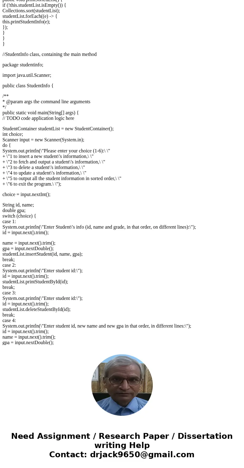 29. Code an application program that keeps track of student information at your college. Include their names, identification numbers, and grade point averages i 29. Code an application program that keeps track of student information at your college. Include their names, identification numbers, and grade point averages i