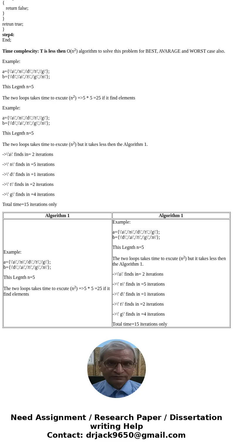 3. Consider two arrays of characters A and B, where n is the size of the largest array. You have to design a method that returns a “true” or a false” depending  3. Consider two arrays of characters A and B, where n is the size of the largest array. You have to design a method that returns a “true” or a false” depending