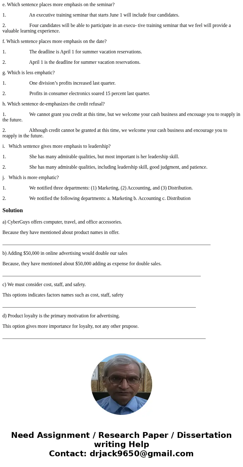 5.3 Emphasis (Obj. 4)YOUR TASK. For each of the following sentences, circle (1) or (2). Be prepared to justify your choice. a. Which is more emphatic? 1. They o 5.3 Emphasis (Obj. 4)YOUR TASK. For each of the following sentences, circle (1) or (2). Be prepared to justify your choice. a. Which is more emphatic? 1. They o