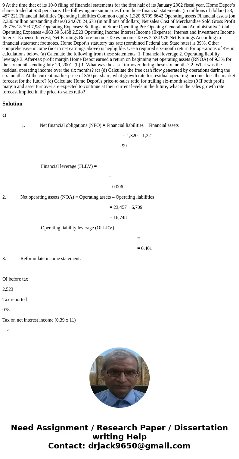  9 At the time that of its 10-0 filing of financial statements for the first half of its January 2002 fiscal year, Home Depot\'s shares traded at S50 per share.