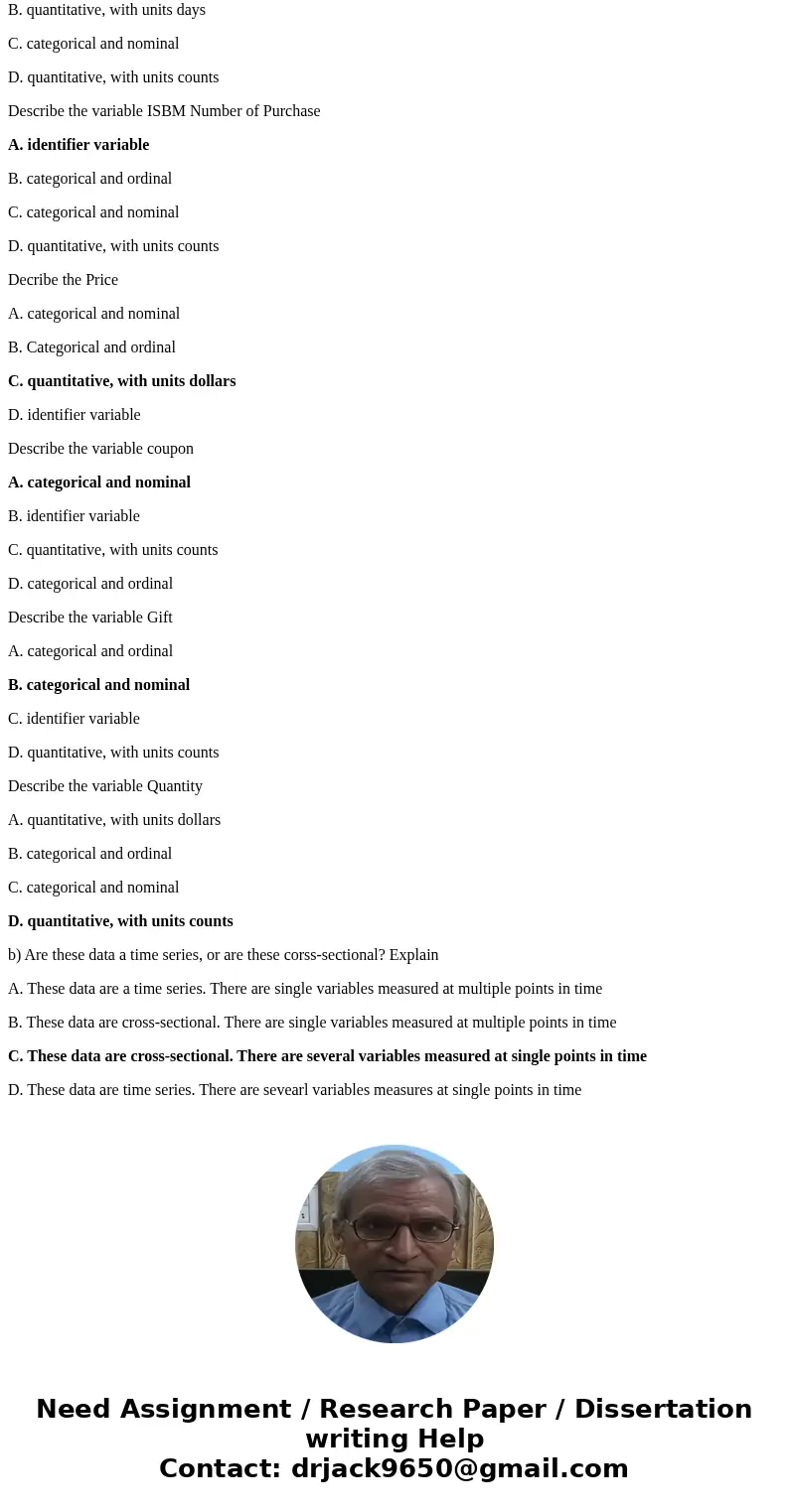 A local bookstore is keeping a database of its customers to find out more about their spending habits and so that the store can start to make personal recommend A local bookstore is keeping a database of its customers to find out more about their spending habits and so that the store can start to make personal recommend