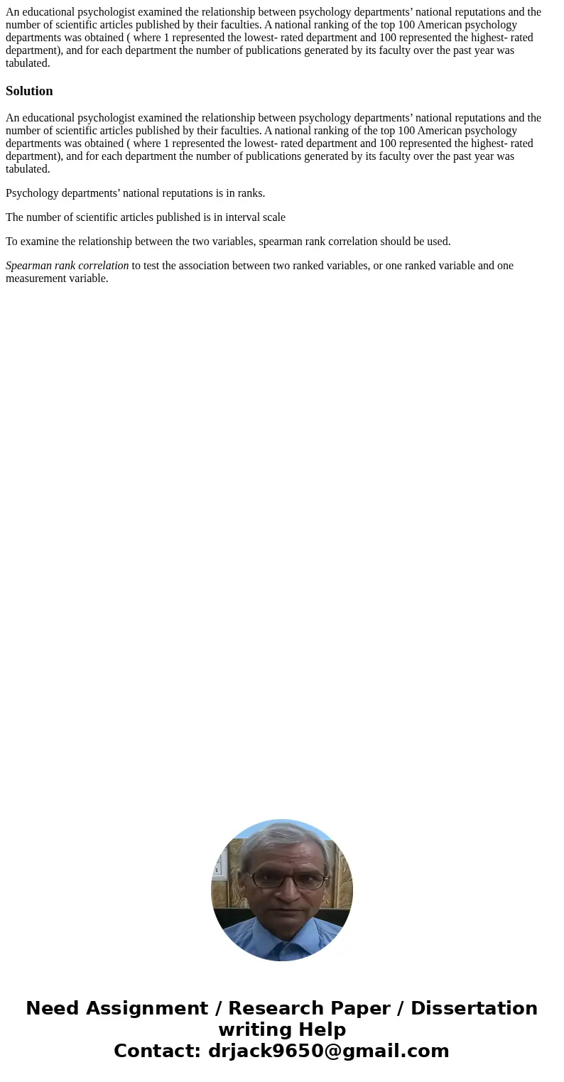 An educational psychologist examined the relationship between psychology departments’ national reputations and the number of scientific articles published by th An educational psychologist examined the relationship between psychology departments’ national reputations and the number of scientific articles published by th