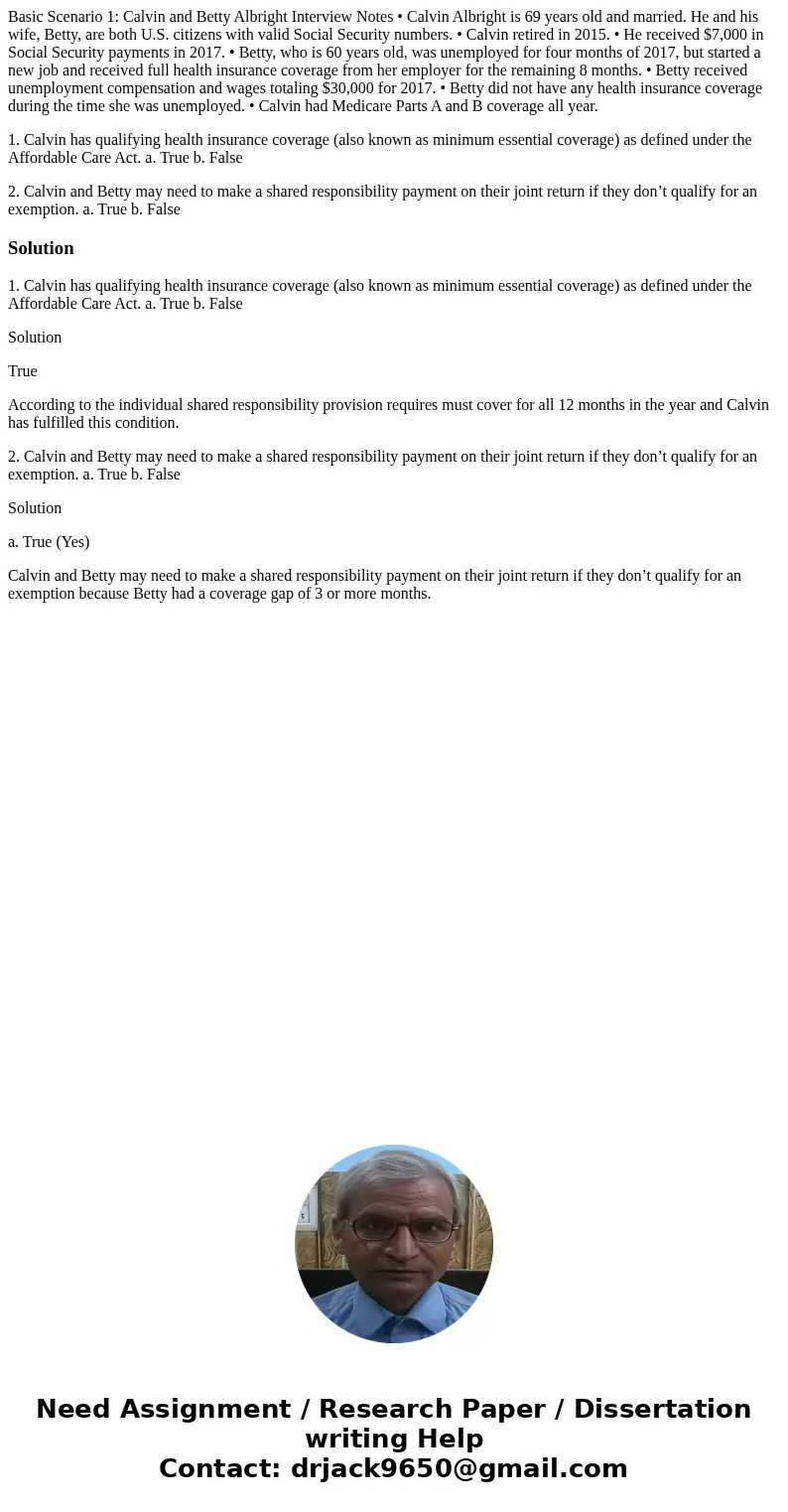 Basic Scenario 1: Calvin and Betty Albright Interview Notes • Calvin Albright is 69 years old and married. He and his wife, Betty, are both U.S. citizens with v Basic Scenario 1: Calvin and Betty Albright Interview Notes • Calvin Albright is 69 years old and married. He and his wife, Betty, are both U.S. citizens with v