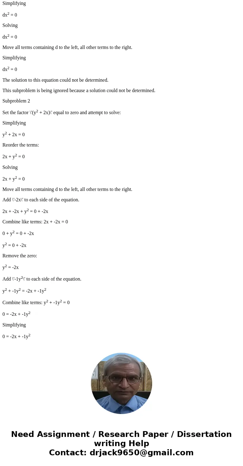 can soneone help me with question 123?SolutionSimplifying (2x2 + y) * dx + (x2y + -1x) * dy = 0 Reorder the terms for easier multiplication: dx(2x2 + y) + (x2y  can soneone help me with question 123?SolutionSimplifying (2x2 + y) * dx + (x2y + -1x) * dy = 0 Reorder the terms for easier multiplication: dx(2x2 + y) + (x2y