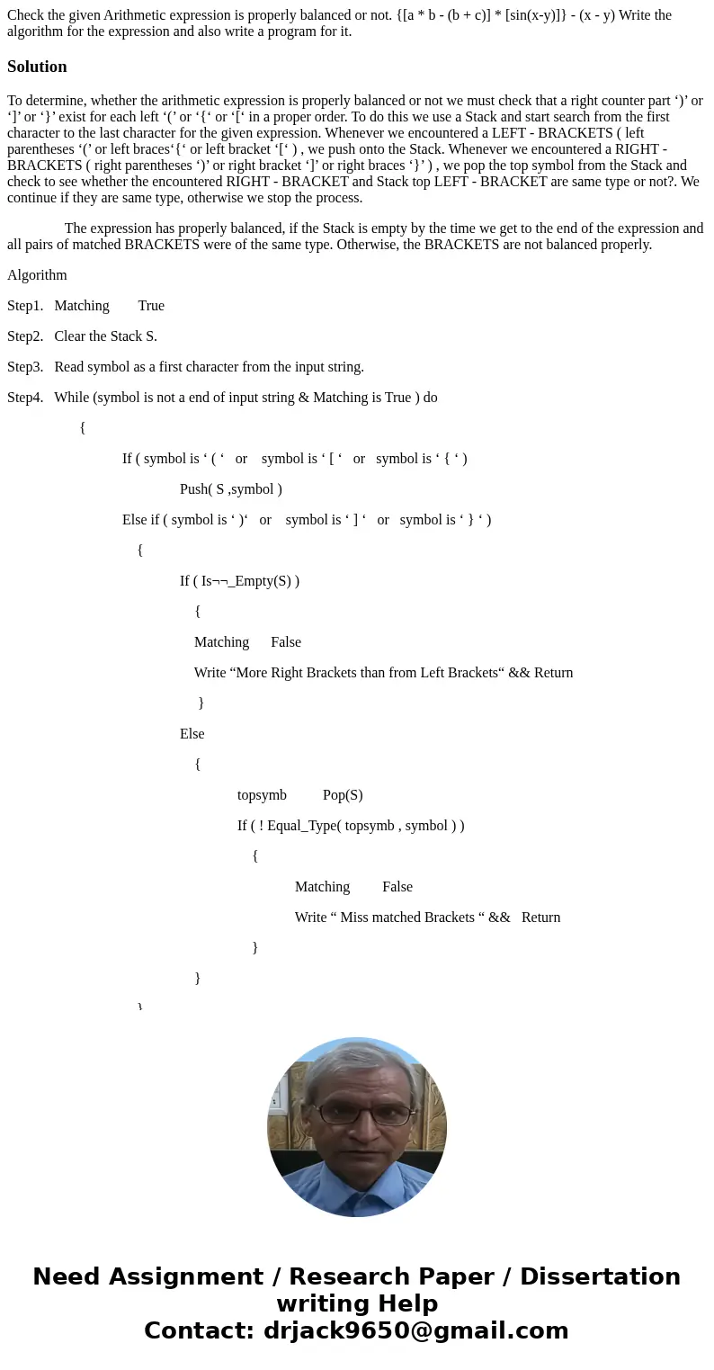  Check the given Arithmetic expression is properly balanced or not. {[a * b - (b + c)] * [sin(x-y)]} - (x - y) Write the algorithm for the expression and also w