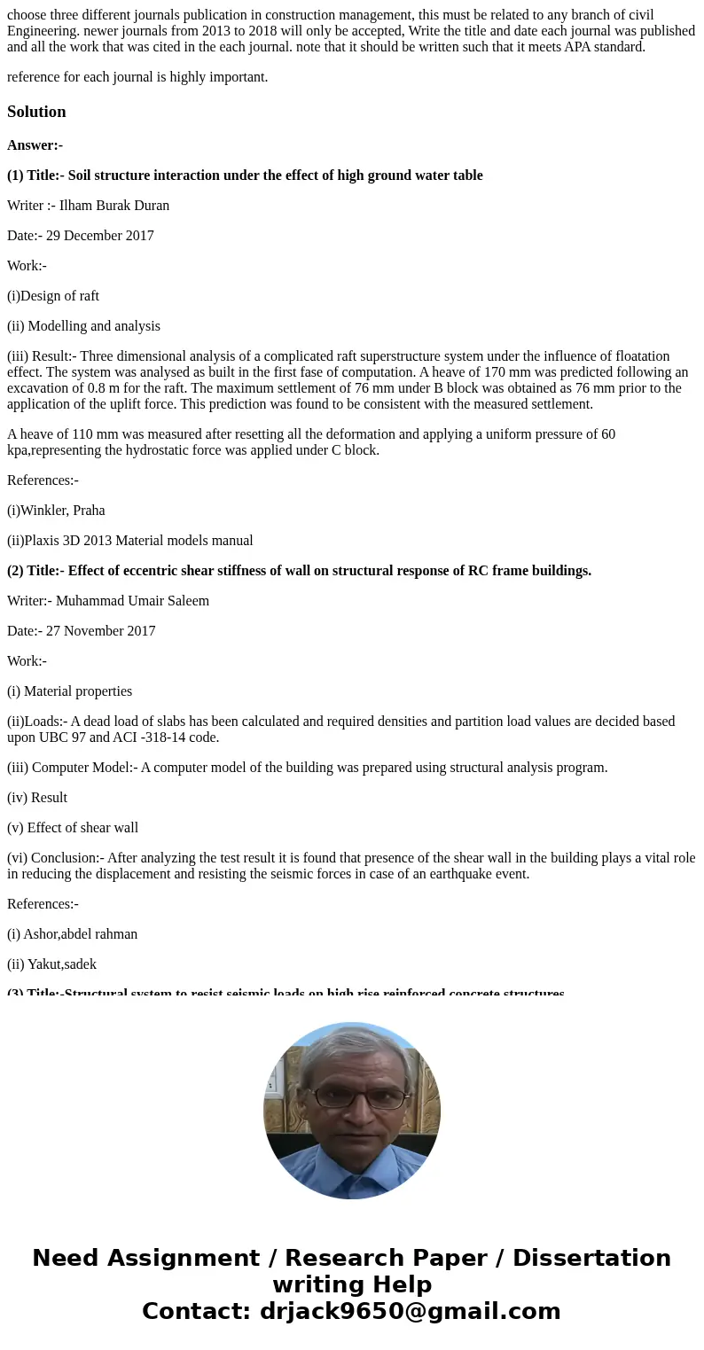choose three different journals publication in construction management, this must be related to any branch of civil Engineering. newer journals from 2013 to 201 choose three different journals publication in construction management, this must be related to any branch of civil Engineering. newer journals from 2013 to 201