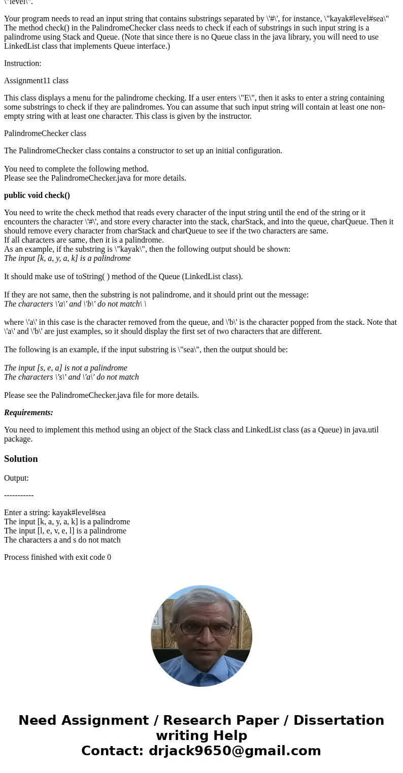 Class Diagram: Assignment #11 will be the construction of a program that takes an input string, and check each string separated by \'#\' if it is a palindrome o Class Diagram: Assignment #11 will be the construction of a program that takes an input string, and check each string separated by \'#\' if it is a palindrome o