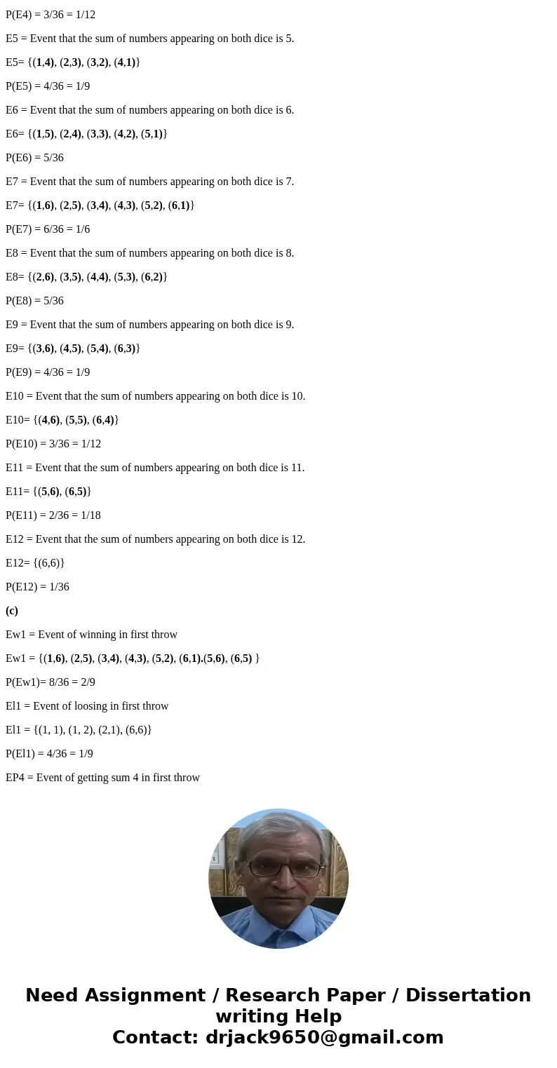 Consider the game of craps, played with two six-sided dice. The analysis of this game is actually rather complicated, and we won’t attempt a full treatment here Consider the game of craps, played with two six-sided dice. The analysis of this game is actually rather complicated, and we won’t attempt a full treatment here