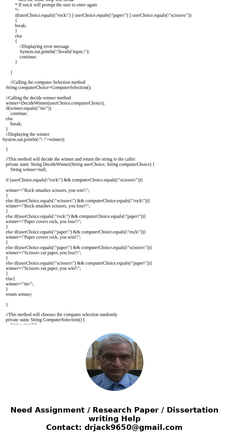 Create a game of Rock, Paper, Scissors using random import, a while loop, and a series of if statements. The user should input either “rock”, “paper”, or “sciss