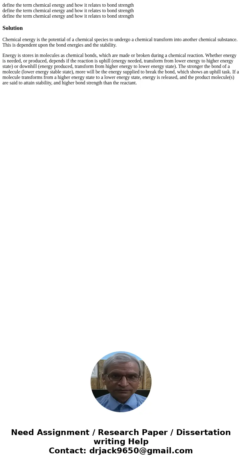 define the term chemical energy and how it relates to bond strength define the term chemical energy and how it relates to bond strength define the term chemica  define the term chemical energy and how it relates to bond strength define the term chemical energy and how it relates to bond strength define the term chemica