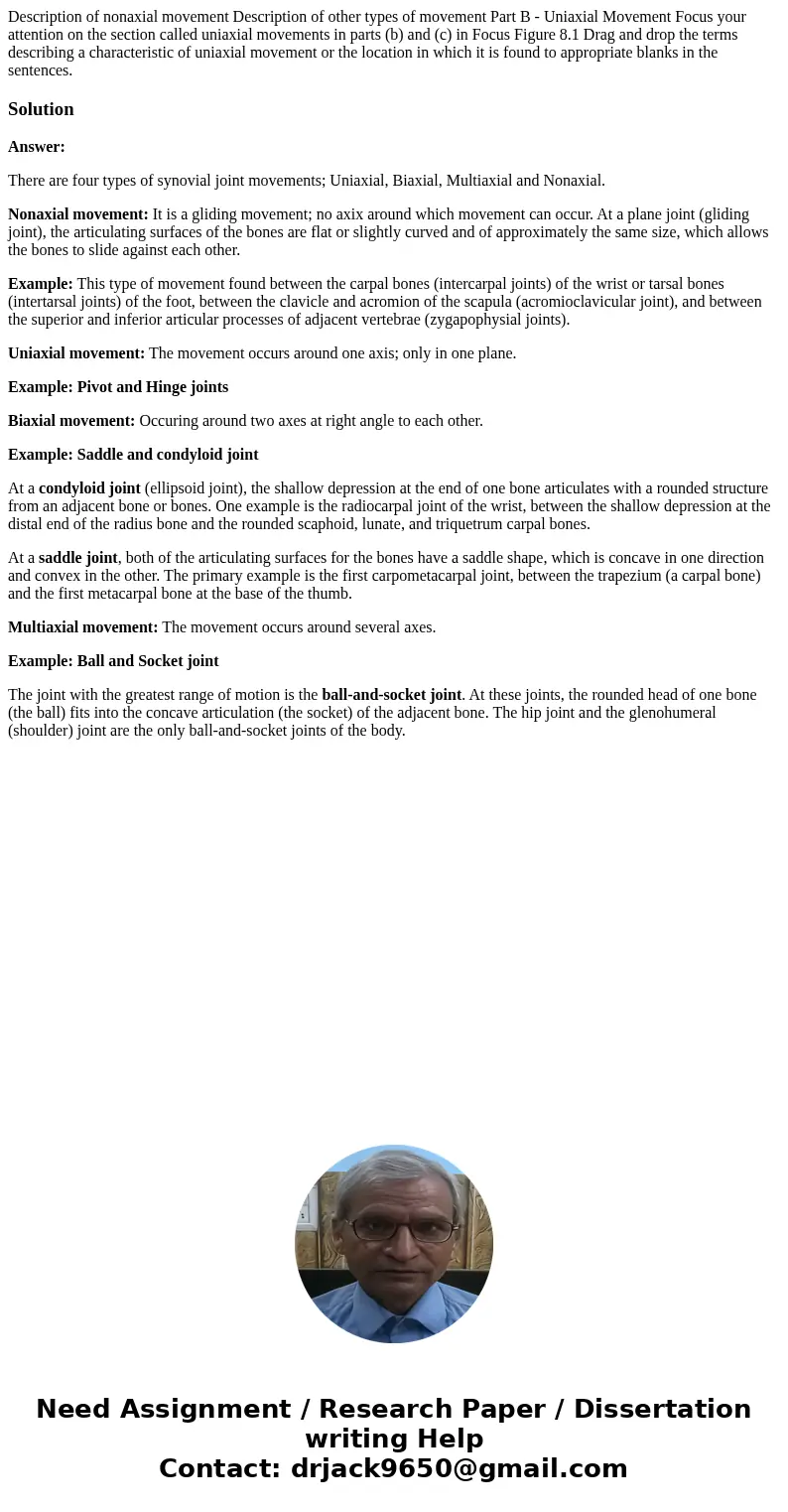 Description of nonaxial movement Description of other types of movement Part B - Uniaxial Movement Focus your attention on the section called uniaxial movement  Description of nonaxial movement Description of other types of movement Part B - Uniaxial Movement Focus your attention on the section called uniaxial movement