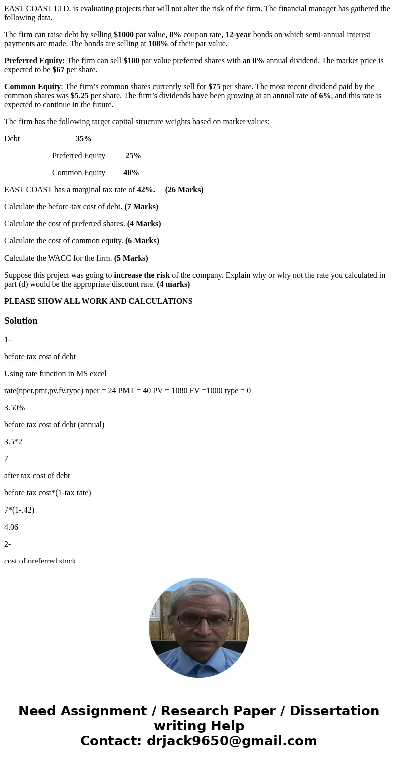 EAST COAST LTD. is evaluating projects that will not alter the risk of the firm. The financial manager has gathered the following data. The firm can raise debt  EAST COAST LTD. is evaluating projects that will not alter the risk of the firm. The financial manager has gathered the following data. The firm can raise debt