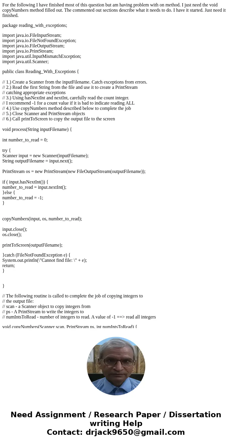 For the following I have finished most of this question but am having problem with on method. I just need the void copyNumbers method filled out. The commented  For the following I have finished most of this question but am having problem with on method. I just need the void copyNumbers method filled out. The commented