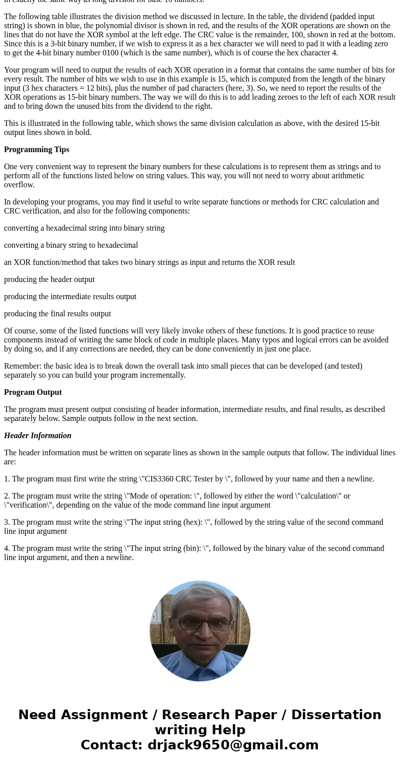 For this assignment you will write a CRC checker program that has two modes of operation and implements the CRC calculation method that we have discussed in lec