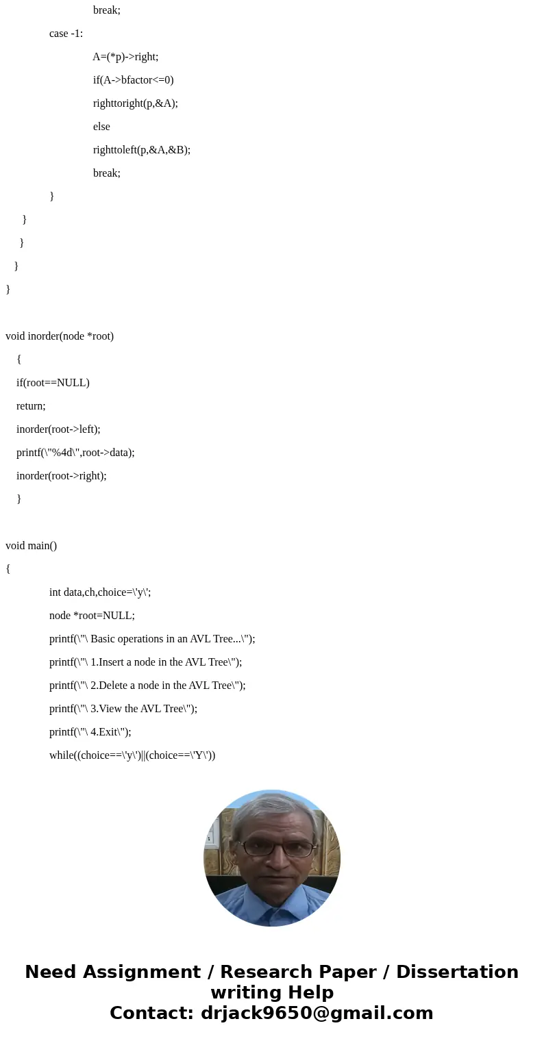  Here is the following code mentioned in the instructions: class AVL { Node root; private class Node { int data; Node left, right; int height; private Node(int 