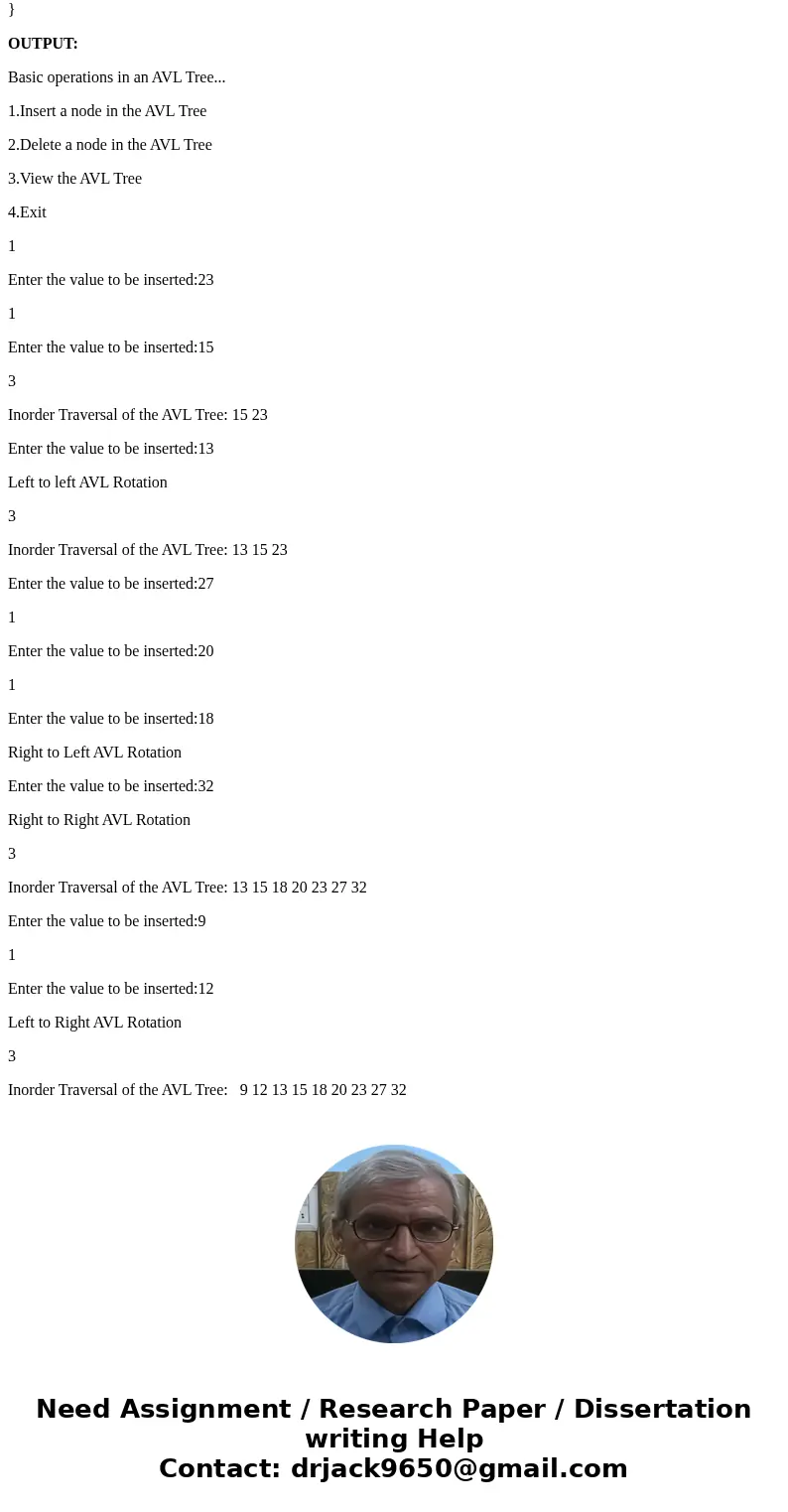  Here is the following code mentioned in the instructions: class AVL { Node root; private class Node { int data; Node left, right; int height; private Node(int 