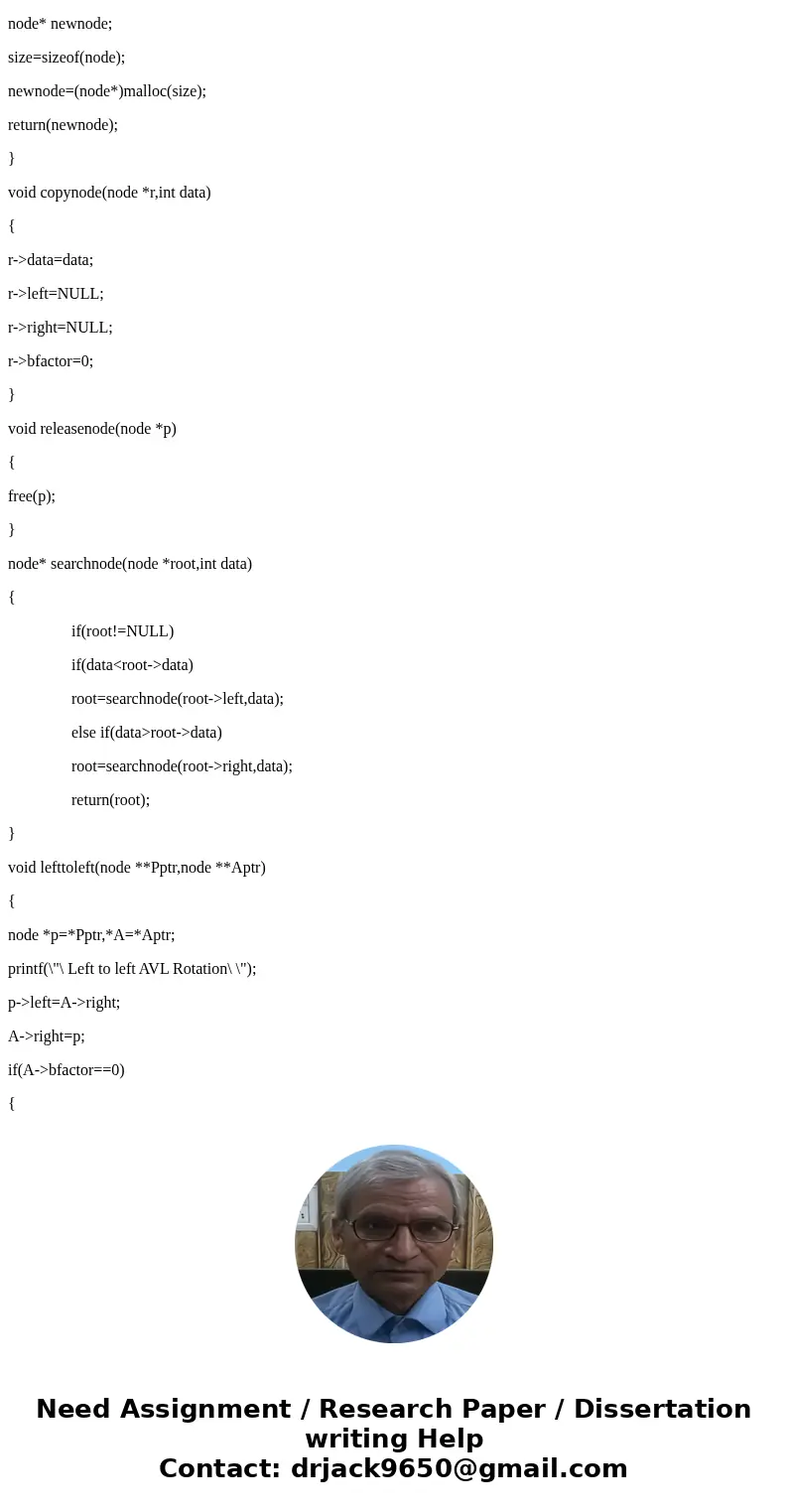 Here is the following code mentioned in the instructions: class AVL { Node root; private class Node { int data; Node left, right; int height; private Node(int 