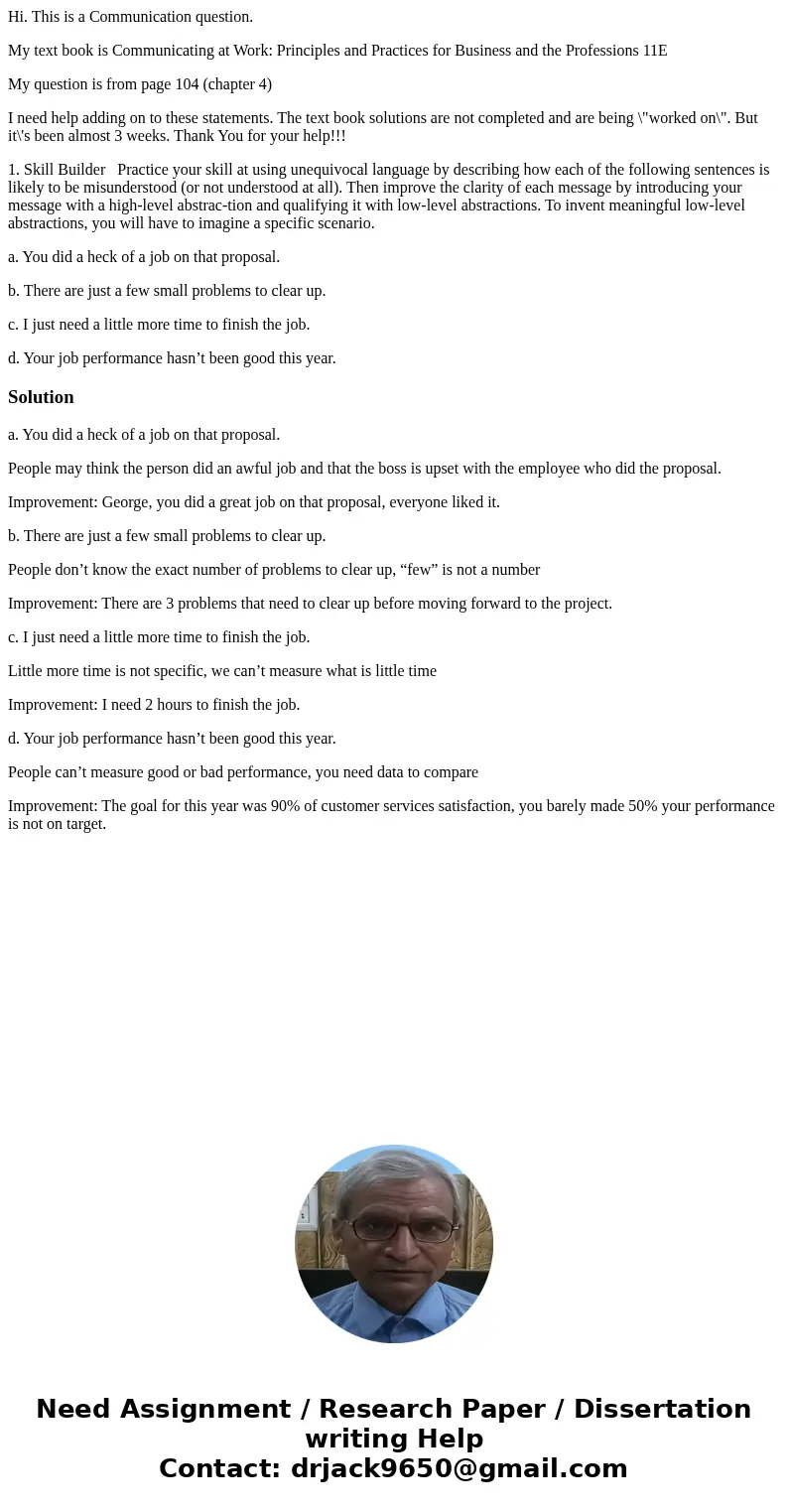 Hi. This is a Communication question. My text book is Communicating at Work: Principles and Practices for Business and the Professions 11E My question is from p Hi. This is a Communication question. My text book is Communicating at Work: Principles and Practices for Business and the Professions 11E My question is from p
