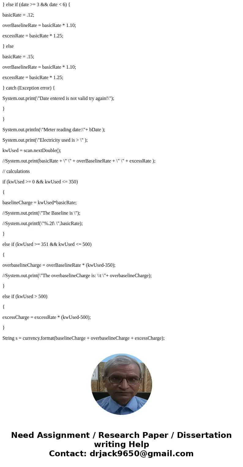 I am almost done with this code but am having a problem when the code is calculating an kw usage. When I enter: Southwest Power and Light Billing Statement Plea I am almost done with this code but am having a problem when the code is calculating an kw usage. When I enter: Southwest Power and Light Billing Statement Plea