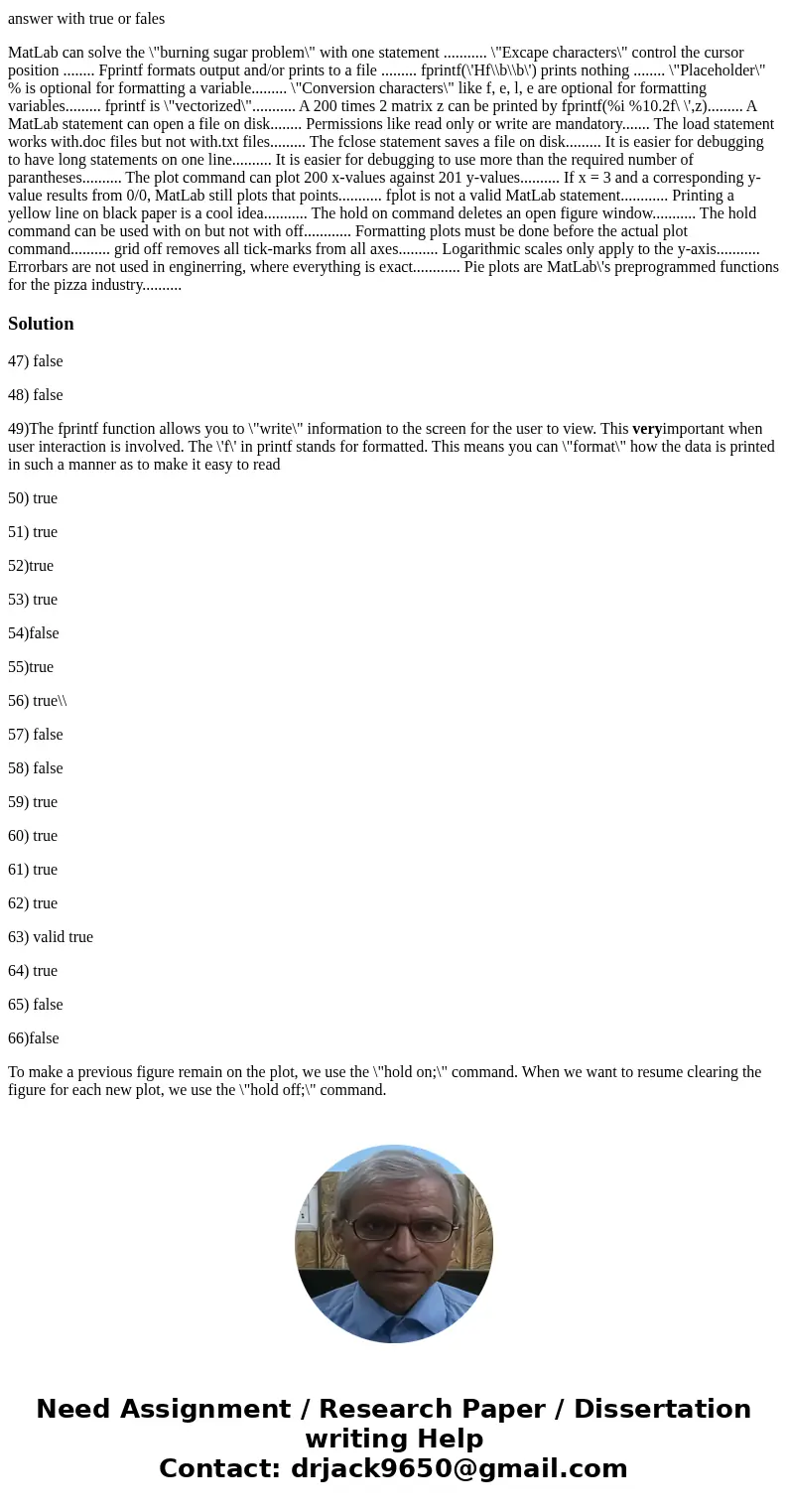 i need help in matlab answer with true or fales MatLab can solve the \ i need help in matlab answer with true or fales MatLab can solve the \