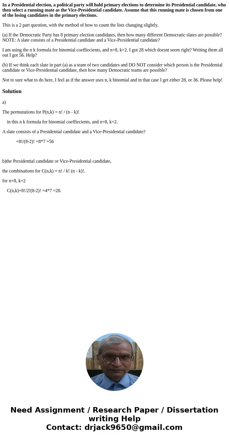 In a Presidential election, a political party will hold primary elections to determine its Presidential candidate, who then select a running mate as the Vice-Pr In a Presidential election, a political party will hold primary elections to determine its Presidential candidate, who then select a running mate as the Vice-Pr