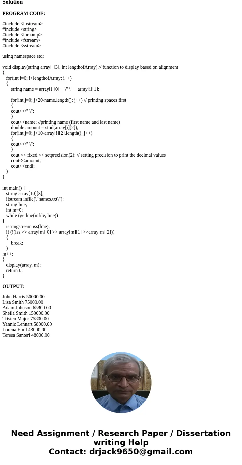 In C++ Firstname Lastname Salary Write a program to read the text file, and the content on the screen with formatting. Allocate 20 spaces for first name and las