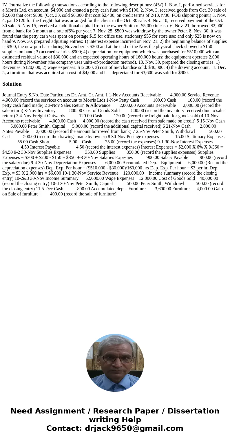 IV. Journalize the following transactions according to the following descriptions: (45\') 1. Nov. I, performed services for a Morris Ltd. on account, $4,900 an  IV. Journalize the following transactions according to the following descriptions: (45\') 1. Nov. I, performed services for a Morris Ltd. on account, $4,900 an