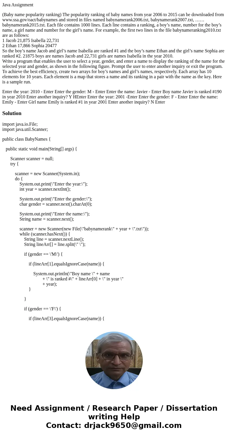 Java Assignment (Baby name popularity ranking) The popularity ranking of baby names from year 2006 to 2015 can be downloaded from www.ssa.gov/oact/babynames and