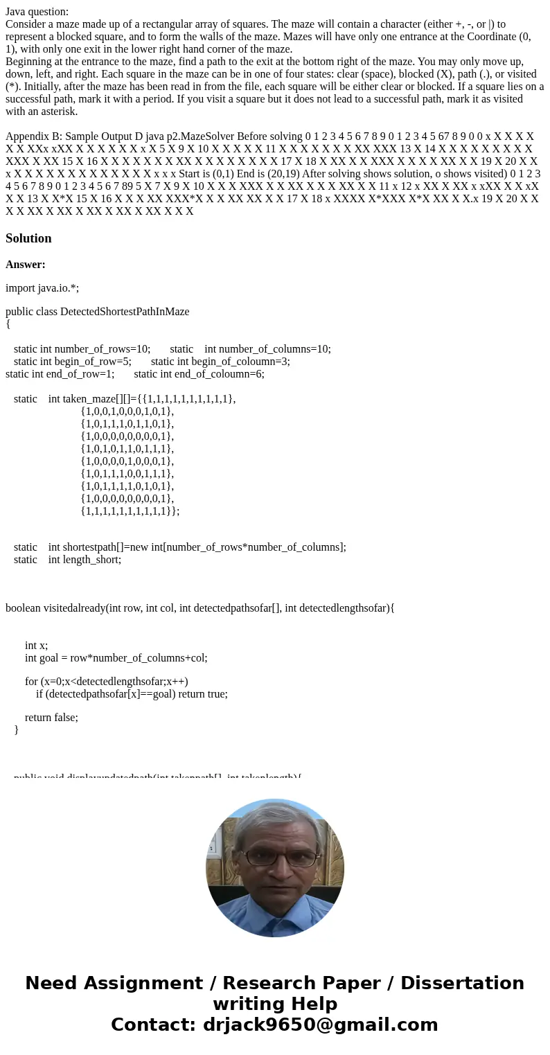 Java question: Consider a maze made up of a rectangular array of squares. The maze will contain a character (either +, -, or |) to represent a blocked square, a