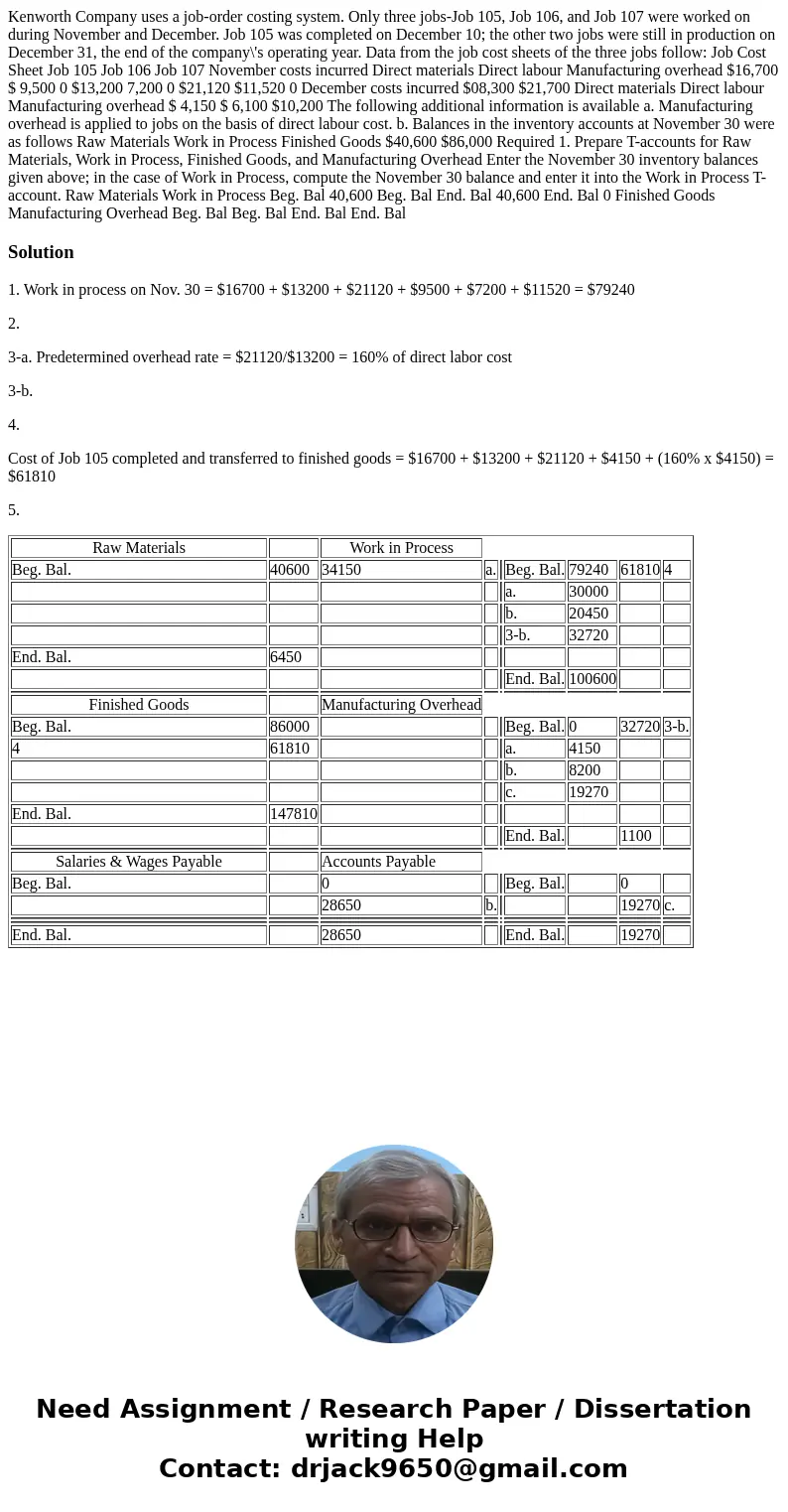  Kenworth Company uses a job-order costing system. Only three jobs-Job 105, Job 106, and Job 107 were worked on during November and December. Job 105 was comple
