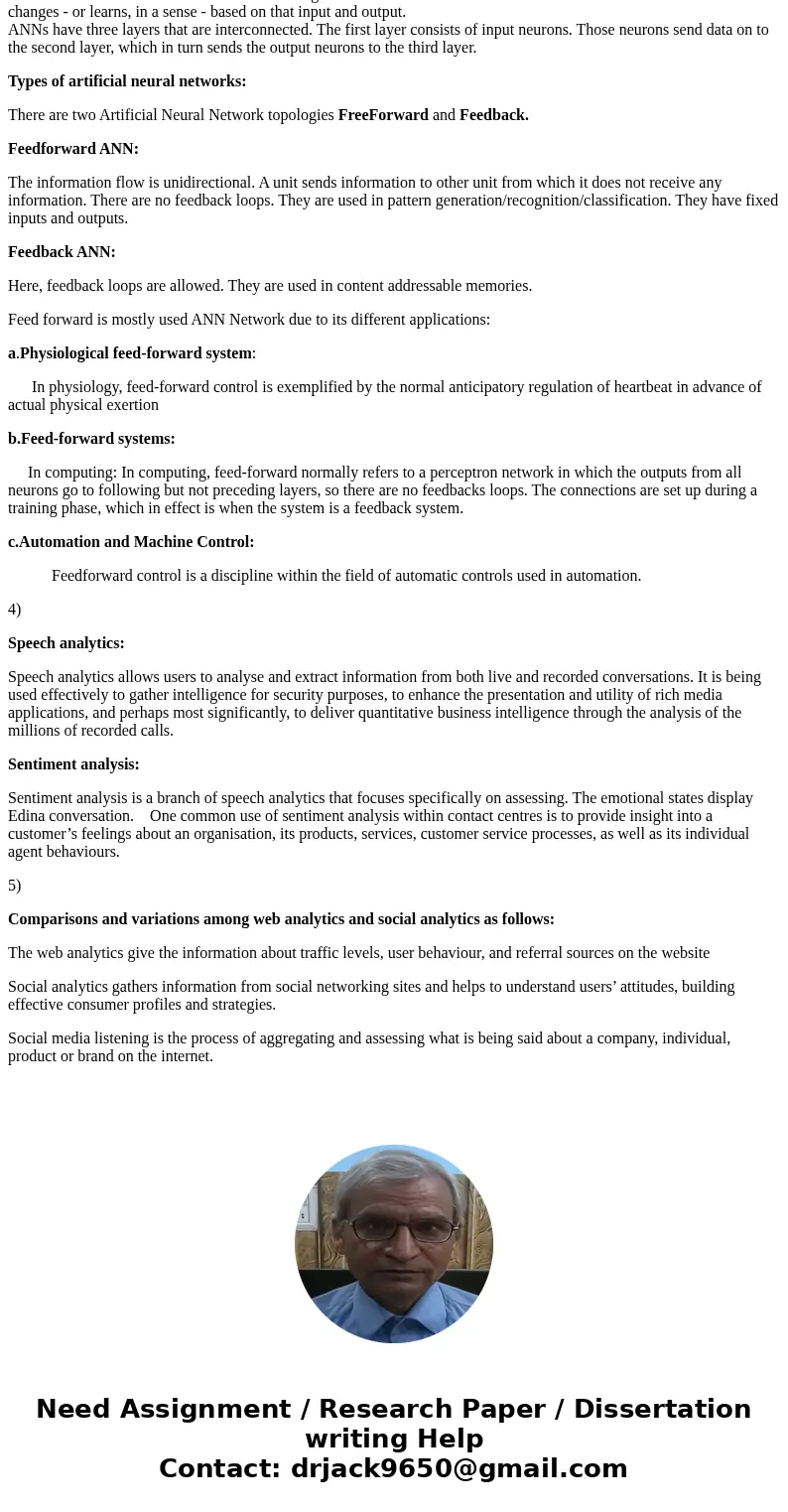 List any two of the similarities and dissimilarities between the three most common standard processes involved in Data mining process. 2. Analyze and discuss th List any two of the similarities and dissimilarities between the three most common standard processes involved in Data mining process. 2. Analyze and discuss th