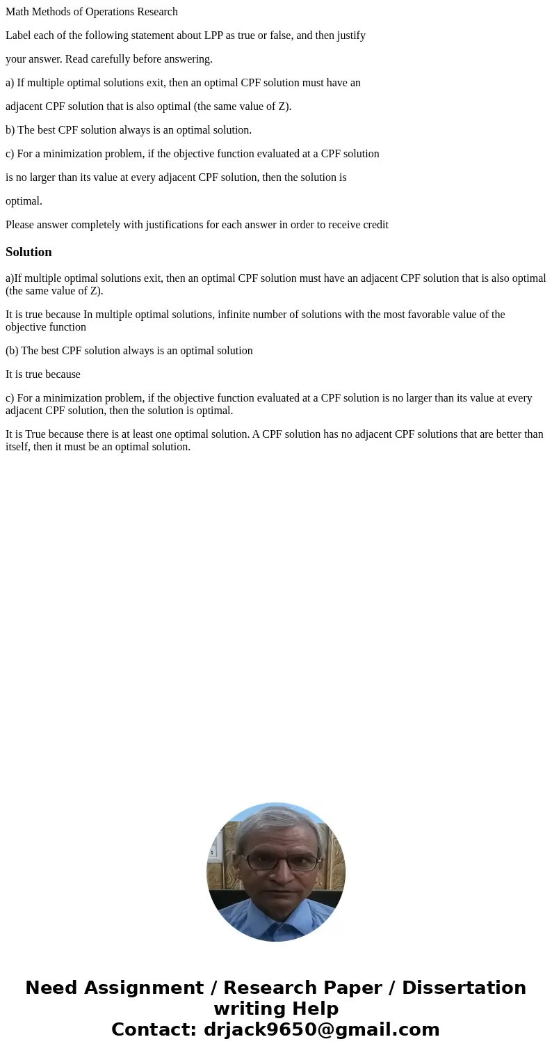 Math Methods of Operations Research Label each of the following statement about LPP as true or false, and then justify your answer. Read carefully before answer Math Methods of Operations Research Label each of the following statement about LPP as true or false, and then justify your answer. Read carefully before answer