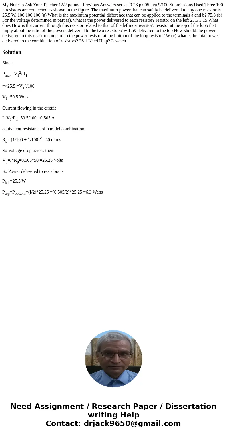  My Notes o Ask Your Teacher 12/2 points I Previous Answers serpset9 28.p.005.nva 9/100 Submissions Used Three 100 n resistors are connected as shown in the fig