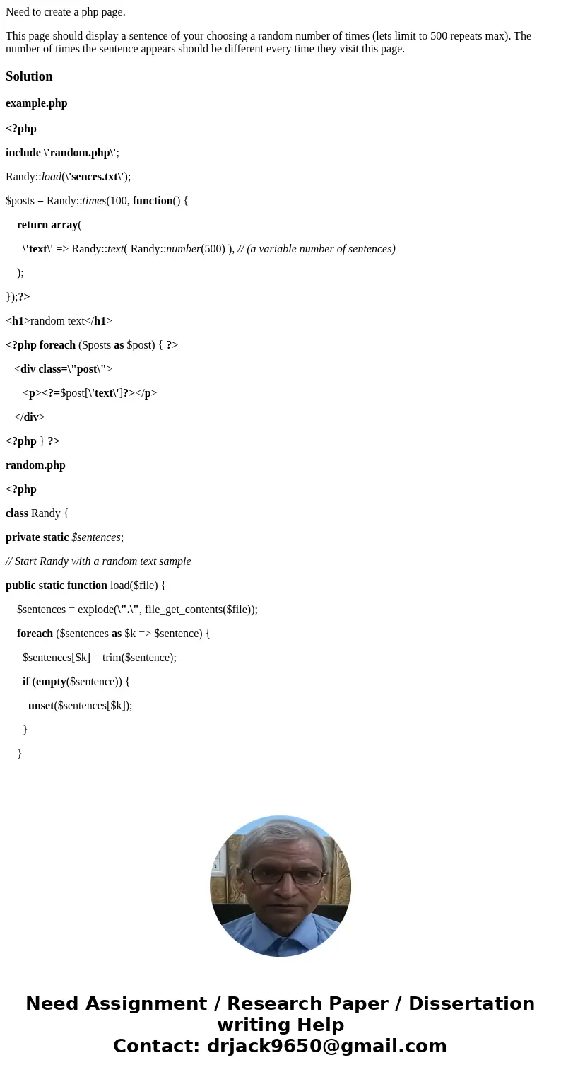 Need to create a php page. This page should display a sentence of your choosing a random number of times (lets limit to 500 repeats max). The number of times th Need to create a php page. This page should display a sentence of your choosing a random number of times (lets limit to 500 repeats max). The number of times th