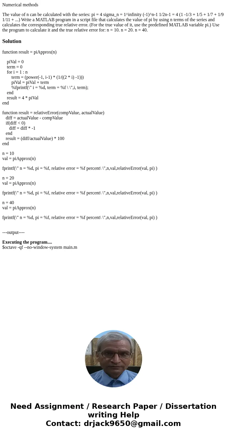 Numerical methods The value of n can be calculated with the series: pi = 4 sigma_n = 1^infinity (-1)^n-1 1/2n-1 = 4 (1 -1/3 + 1/5 + 1/7 + 1/9 1/11 + ...) Write  Numerical methods The value of n can be calculated with the series: pi = 4 sigma_n = 1^infinity (-1)^n-1 1/2n-1 = 4 (1 -1/3 + 1/5 + 1/7 + 1/9 1/11 + ...) Write