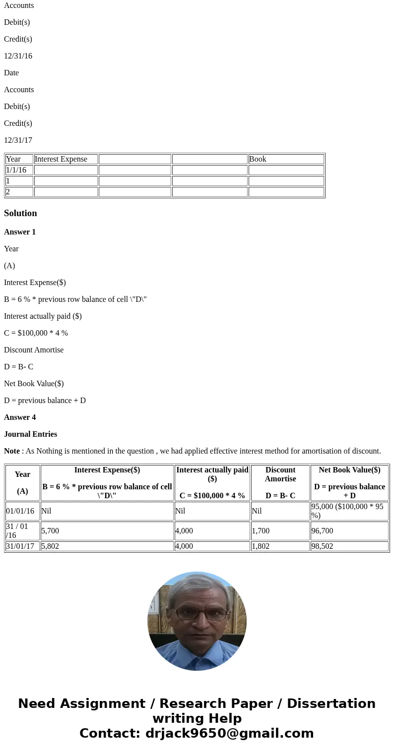 On January 1, 2016 Nick issued a $100,000 bond that matures in 20 years and pays 4% interest (stated or coupon rate) a year. (Payment date is December 31.) The  On January 1, 2016 Nick issued a $100,000 bond that matures in 20 years and pays 4% interest (stated or coupon rate) a year. (Payment date is December 31.) The