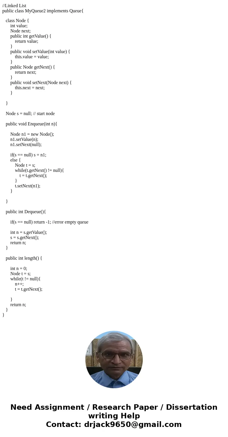 Part B: Stacks and Queues, Linked-List verus Growable Arrays interface Queue{ void Enqueue(int n); int Dequeue(); int length(); } interface Stack{ void Push (in Part B: Stacks and Queues, Linked-List verus Growable Arrays interface Queue{ void Enqueue(int n); int Dequeue(); int length(); } interface Stack{ void Push (in