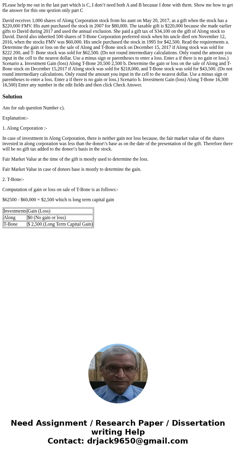PLease help me out in the last part which is C, I don\'t need both A and B becasue I done with them. Show me how to get the answer for this one qestion only par PLease help me out in the last part which is C, I don\'t need both A and B becasue I done with them. Show me how to get the answer for this one qestion only par