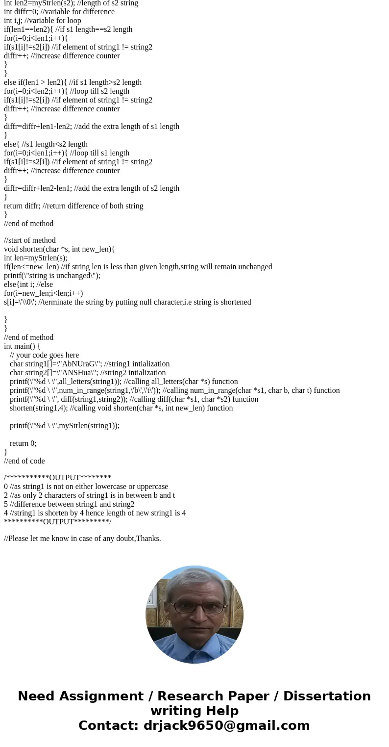Please write the code in C programming language. You may not call functions in string.h but you can use other code in the Standard C Library. Functions to Inclu