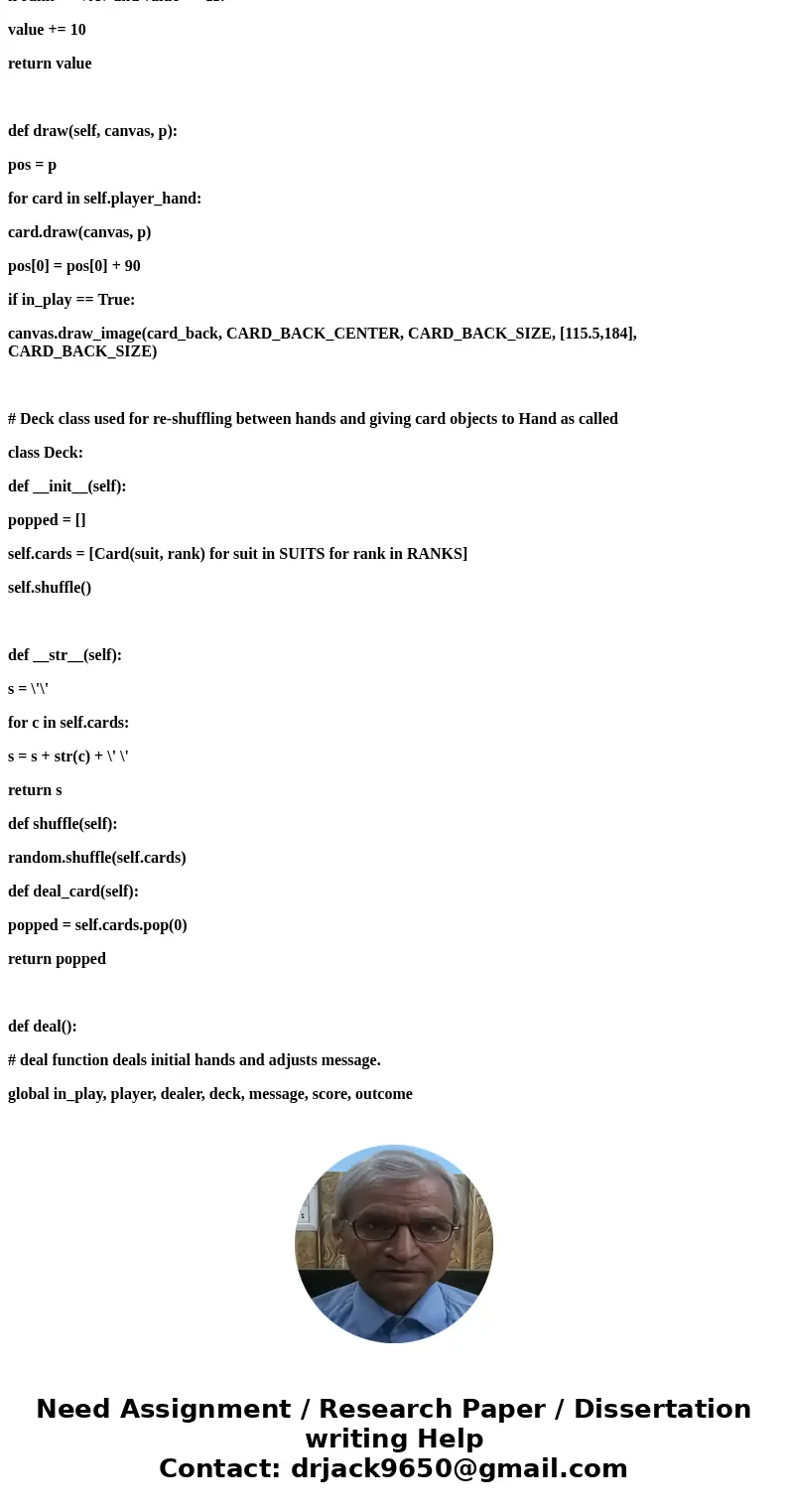 Python Game Help. Im makeing a text based blackjack game that is the player vs the dealer. I want both the player and the dealer start at 100 health. If the pla Python Game Help. Im makeing a text based blackjack game that is the player vs the dealer. I want both the player and the dealer start at 100 health. If the pla