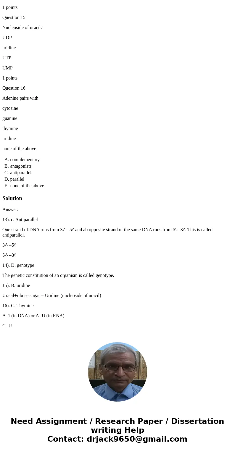 Question 13 DNA strands are ___________, which means that the strands run in opposite directions. complementary antagonists antiparallel parallel none of the ab Question 13 DNA strands are ___________, which means that the strands run in opposite directions. complementary antagonists antiparallel parallel none of the ab