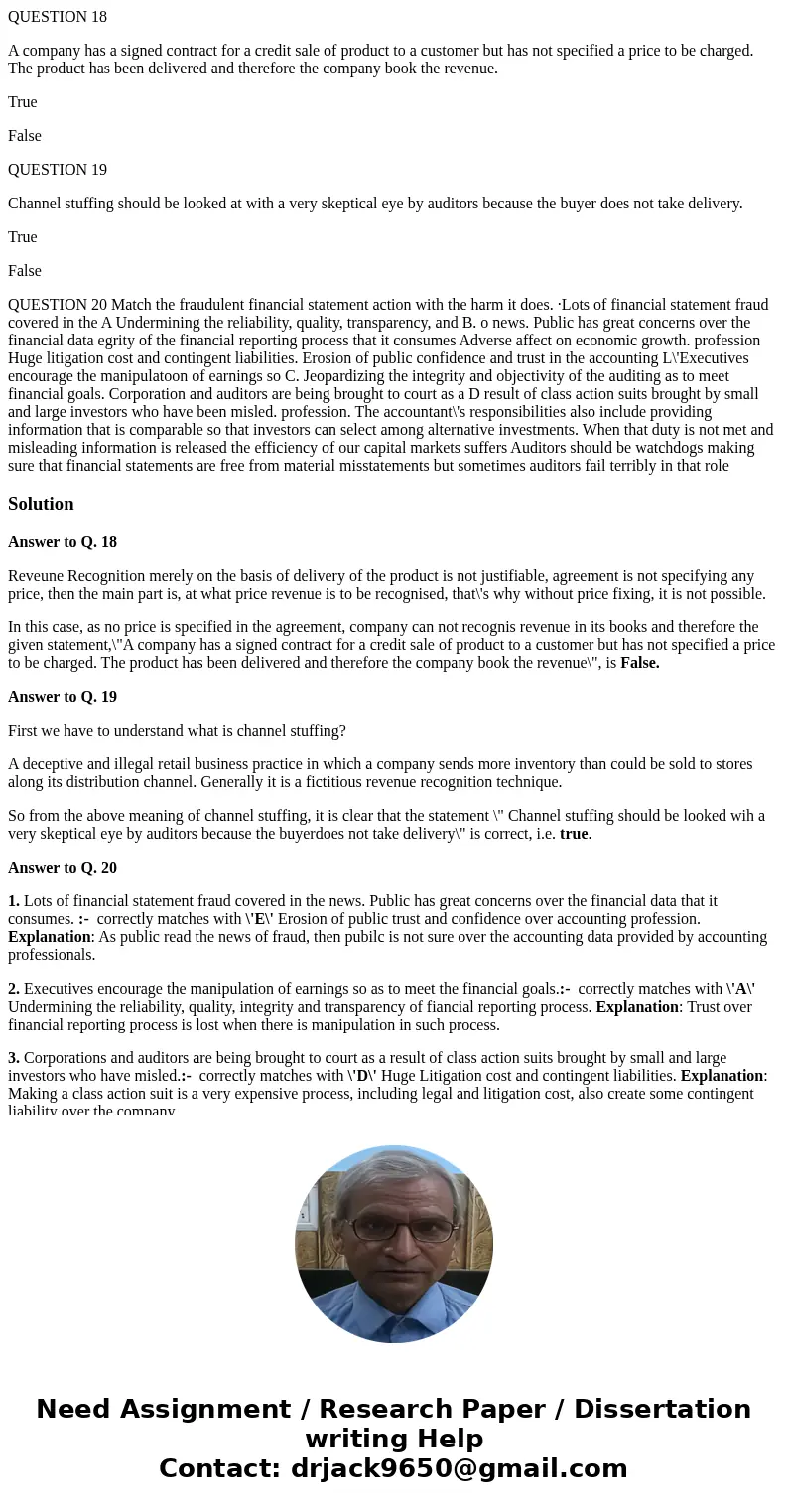 QUESTION 18 A company has a signed contract for a credit sale of product to a customer but has not specified a price to be charged. The product has been deliver QUESTION 18 A company has a signed contract for a credit sale of product to a customer but has not specified a price to be charged. The product has been deliver