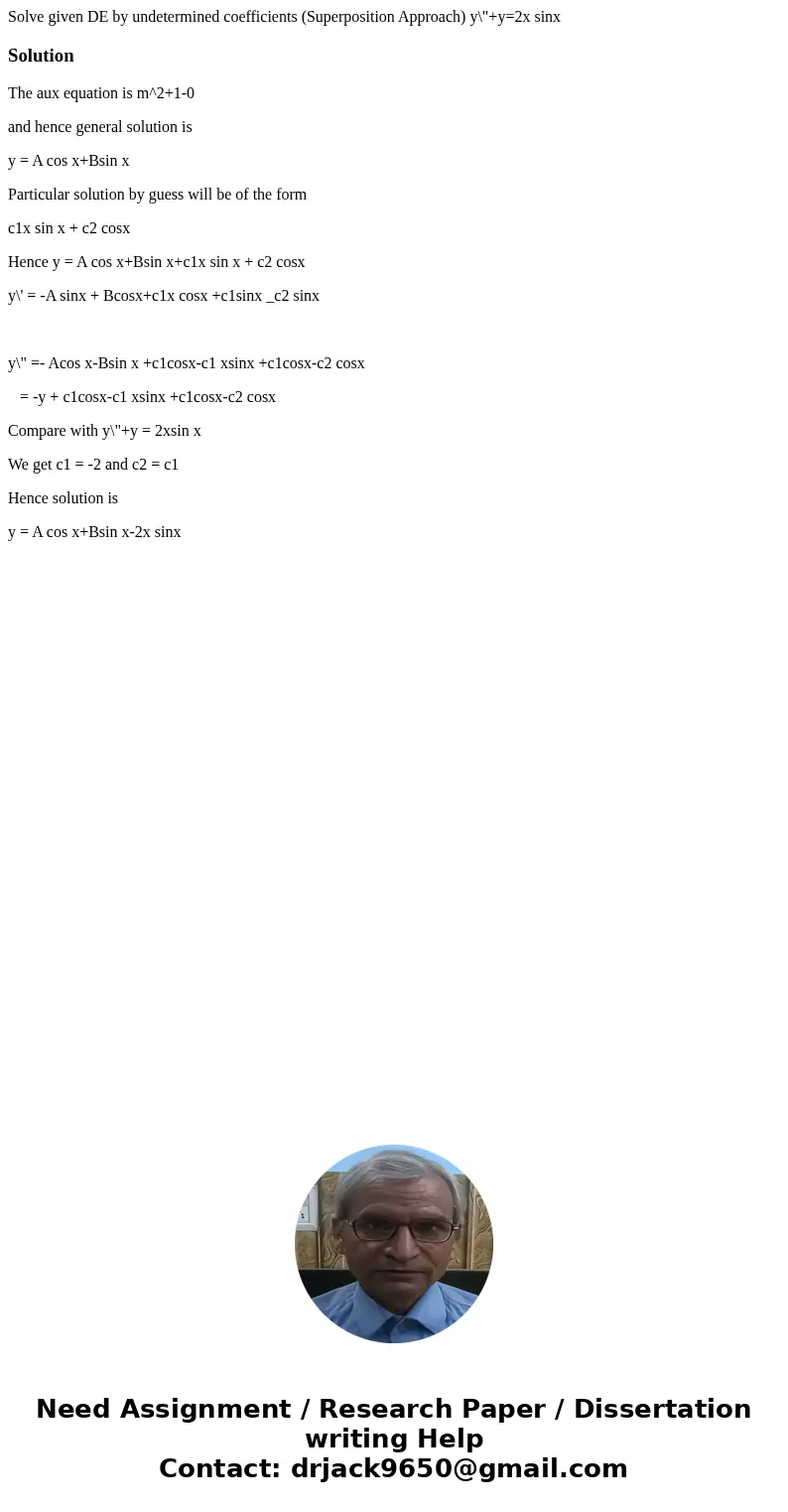  Solve given DE by undetermined coefficients (Superposition Approach) y\