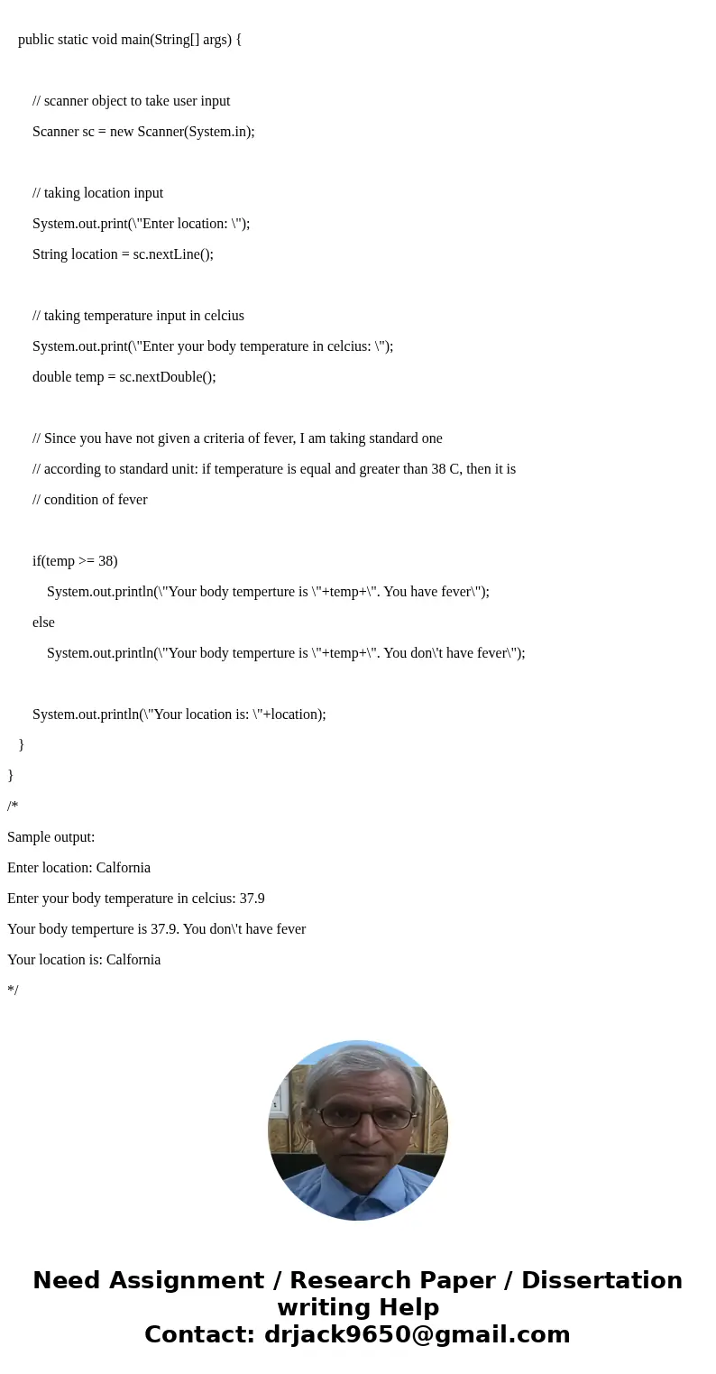 Temperature class to know whether patient has fever or not and how to take a reading for every one hour and what location is the reading taken. in javaSolutionH Temperature class to know whether patient has fever or not and how to take a reading for every one hour and what location is the reading taken. in javaSolutionH