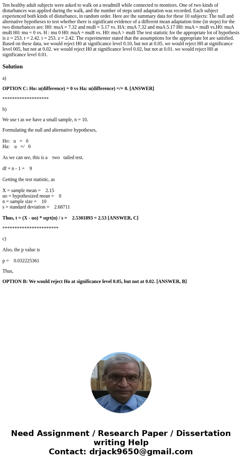 Ten healthy adult subjects were asked to walk on a treadmill while connected to monitors. One of two kinds of disturbances was applied during the walk, and the  Ten healthy adult subjects were asked to walk on a treadmill while connected to monitors. One of two kinds of disturbances was applied during the walk, and the