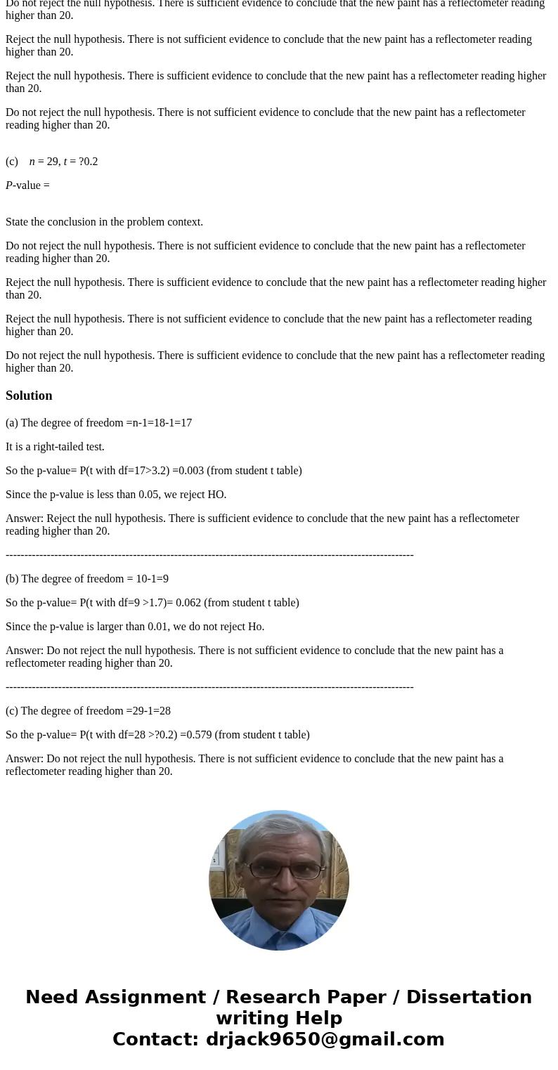 The paint used to make lines on roads must reflect enough light to be clearly visible at night. Let ? denote the true average reflectometer reading for a new ty The paint used to make lines on roads must reflect enough light to be clearly visible at night. Let ? denote the true average reflectometer reading for a new ty
