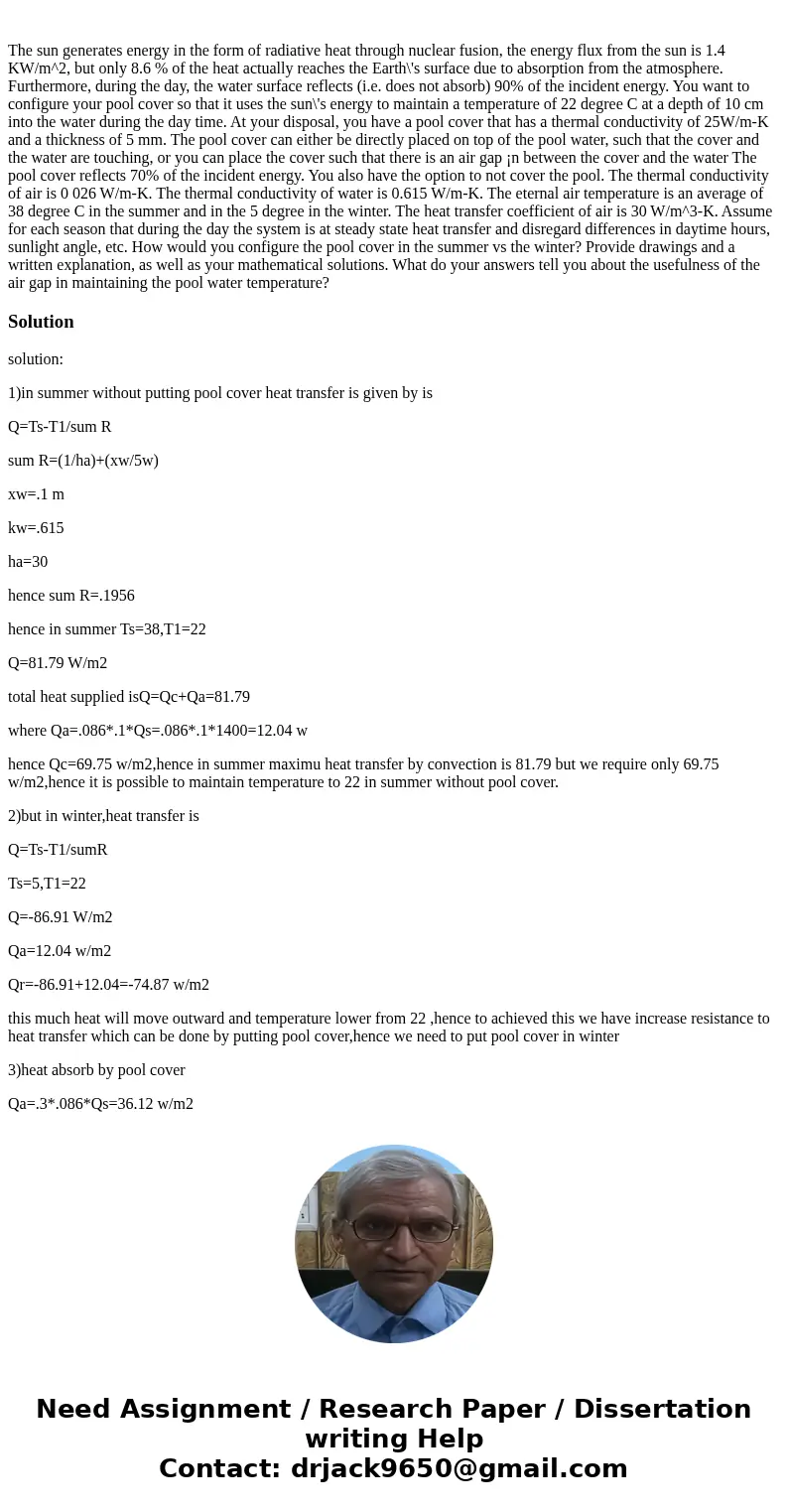 The sun generates energy in the form of radiative heat through nuclear fusion, the energy flux from the sun is 1.4 KW/m^2, but only 8.6 % of the heat actually   The sun generates energy in the form of radiative heat through nuclear fusion, the energy flux from the sun is 1.4 KW/m^2, but only 8.6 % of the heat actually